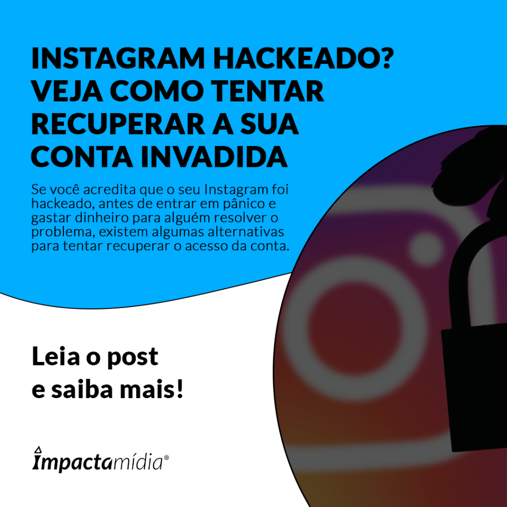 Instagram hackeado: o que fazer?