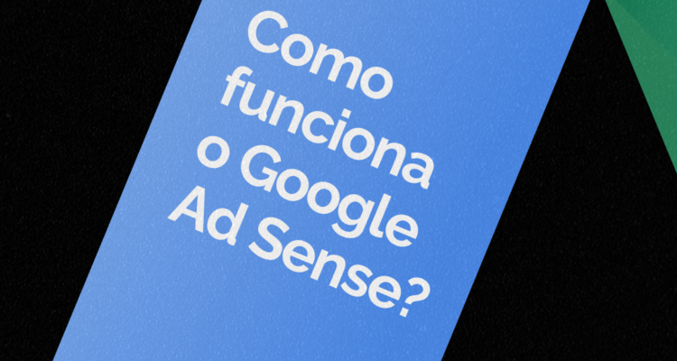 Como funciona o Google AdSense?